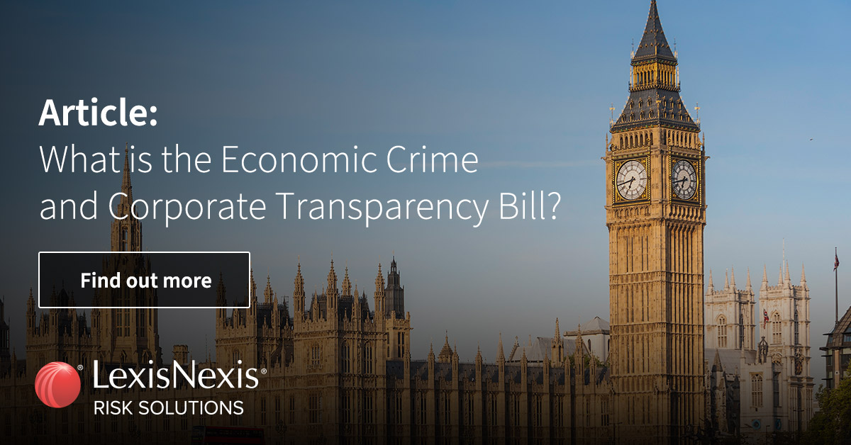 What is the Economic Crime and Corporate Transparency Bill ...