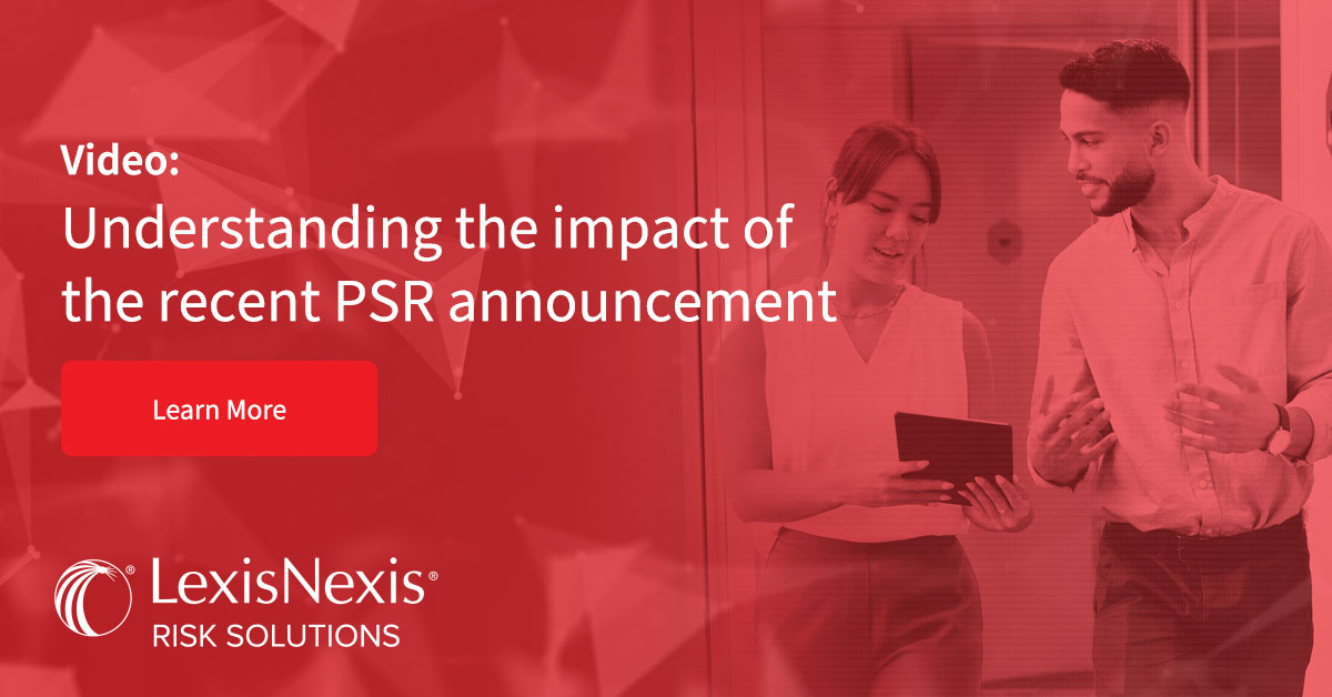 Understanding the impact of the recent PSR announcement