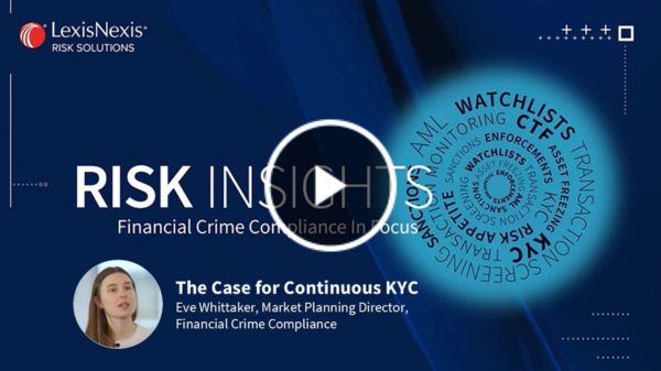 Financial Crime Compliance in Focus - The Case for Continuous KYC